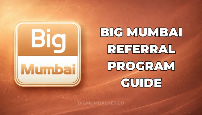 BIG MUMBAI REFFERAL PROGRAM GUIDE
