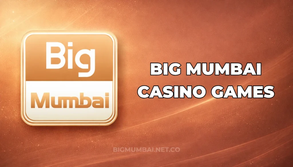 BIG MUMBAI CASINO GAMES